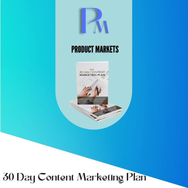 30 Day Content Marketing Plan